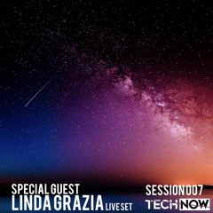 Technow Session 007 : Melodic Techno Mix with Linda Grazia (Podcast)