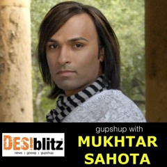 MUKHTAR SAHOTA | DESIblitz Gupshup