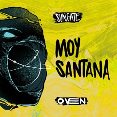 Moy Santana | Sungate night  @ Oven Club (04.10.19)