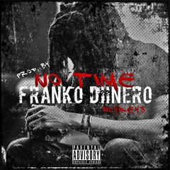 Franko Diinero- No Time