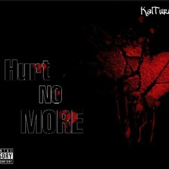 KalTurbo x HURT NO MORE