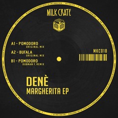 PREMIERE: Denè - Bufala (Original Mix) [Milk Crate]