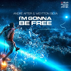 André After & Weytton Silva - I'm Gonna Be Free (Original Mix) EPride Music Digital