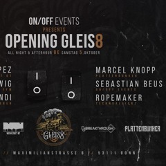 Marcel Knopp - ON/OFF Events pres. Opening Gleis8, Bonn (05.10.2019)