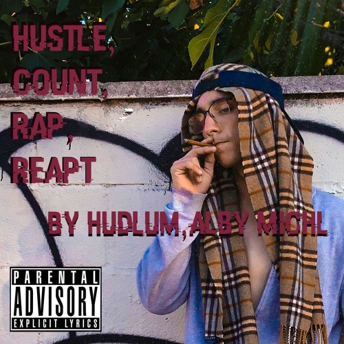 Stream Hustle. Count. Rap. Repeat. (H.C.R.P) (Prod. By Alvrt Michl