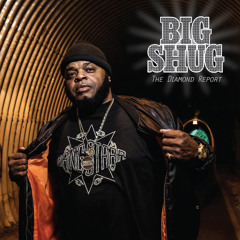 Big Shug - Still Big (prod. by DJ Premier)