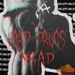 HARDDRUG$-MKAD