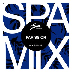 Spa In Disco - Artist 008 - PARISSIOR - Mix series