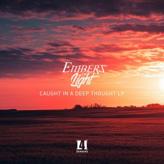 Embers of Light & Philth - Forward Motion feat. 2Shy