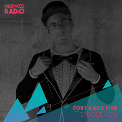 Westwood Radio 022 - Fort Knox Five