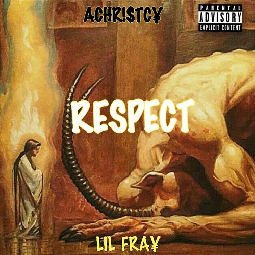 Respect ft Lil Fray