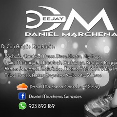 Mix La Cancion 2019 Dj Daniel Marchena