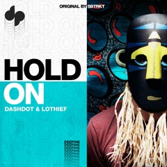 Dashdot & LOthief - Hold On feat. Sampha