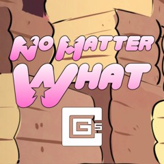 No Matter What (Remix/Cover)