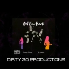 Get em back ft Glizzy
