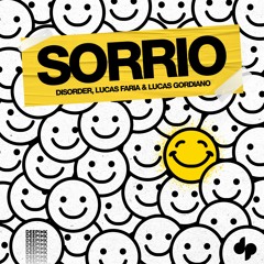 DISORDER, Lucas Faria & Lucas Gordiano - Sorrio (Extended)