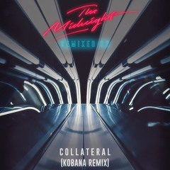 The Midnight - Collateral (Kobana Remix)