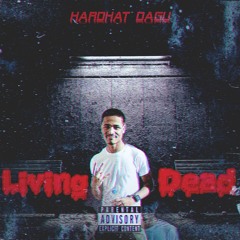 HardHat Dagu - Living Dead (Prod. Twelve Seven)