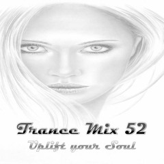 Trance Mix 52 - Uplift Your Soul