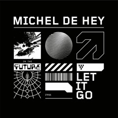 Michel de Hey - Let it go [Album]