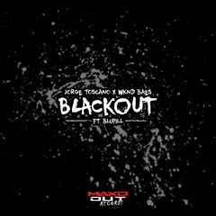 JORGE TOSCANO X WKND BAES FT. BLUPILL - BLACKOUT