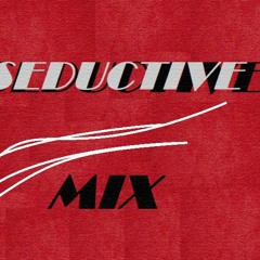 Seductive Mix