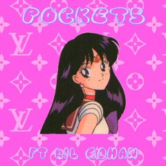 pockets <3 (ft. lil gohan)