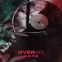 A.R.T.S - OVERUSED [READ DESCRIPTION]
