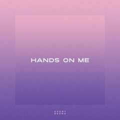 Hands On Me