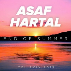 ASAF HARTAL End Of Summer Tel Aviv 2019 MIX