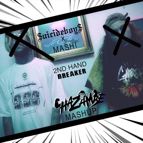 $uicideboy$ x Mashi - 2nd Hand Breaker (Hazambe Edit)
