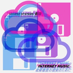 Shared Systems 有限 - INTERNET MUSIC