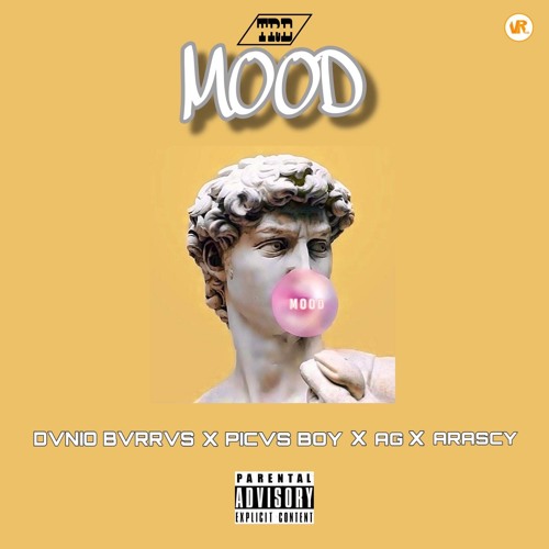 MOOD (Dvnio Barras, PicasBoy, AG & ARASCY, prod. Treezy Flacko)