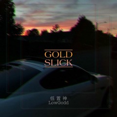 GoldSlick