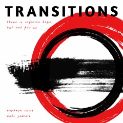 #215 | Transitions: There Is Infinite Hope, But Not For Us w/ Barbara Cecil & Dahr Jamail