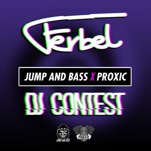 Ferbel - Jump and bass x Proxic - Upgrade & Eazy Bday Bash Contest Entry