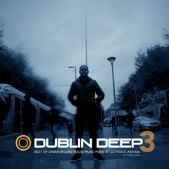 Dublin Deep 3 by Paulo Arruda