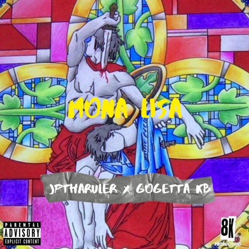 JpThaRuler X GoGettaKb - Mona Lisa prod. djicee.tfo