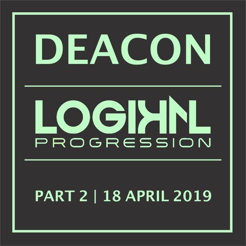Logikal Progression | Part 2 [18 April 2019] <psytech> {2h}