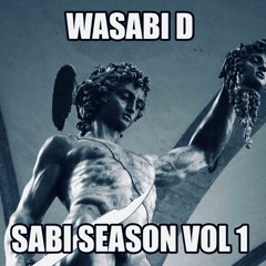WA$ABI D ---SABI SEASON VOL 1
