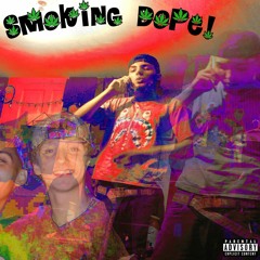 SMOKINGDOPE!