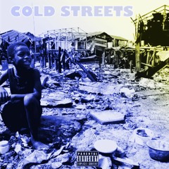 Cold Streets 3