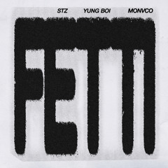 fetti (feat. yung boi) {prod. by monvco}