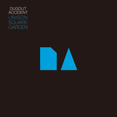 UNISON SQUARE GARDEN - kid, I like quartet (D.A mix)