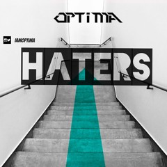 OPTIMA - Haters **FREE DOWNLOAD**