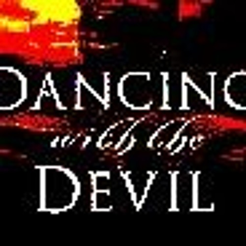 Dancing With The Devil