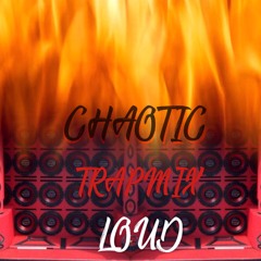 LOUD TRAPMIX