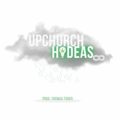 Upchurch Hi - Deas 8 (OFFICIAL AUDIO)