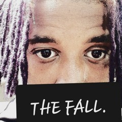 The Fall  prod. anxiousx_