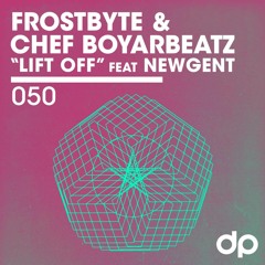 Frostbyte, Chef Boyarbeatz feat. Newgent - Lift Off